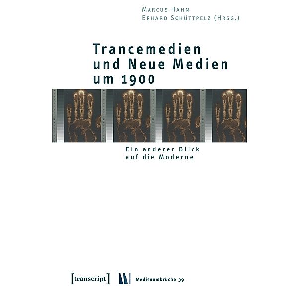 Trancemedien und Neue Medien um 1900