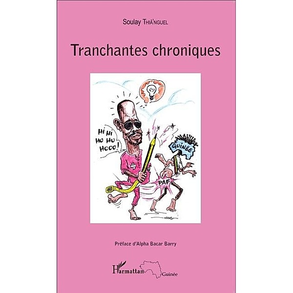 Tranchantes chroniques / Hors-collection, Soulay Thia'nguel