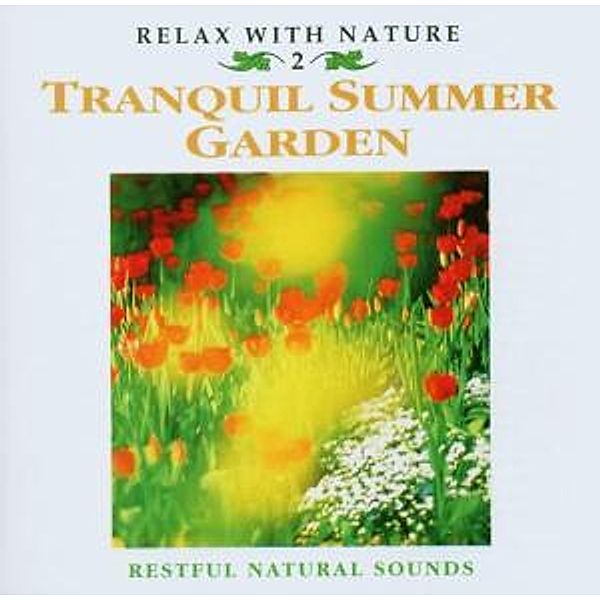 Tranquil Summer Garden, Restful Natural Sounds