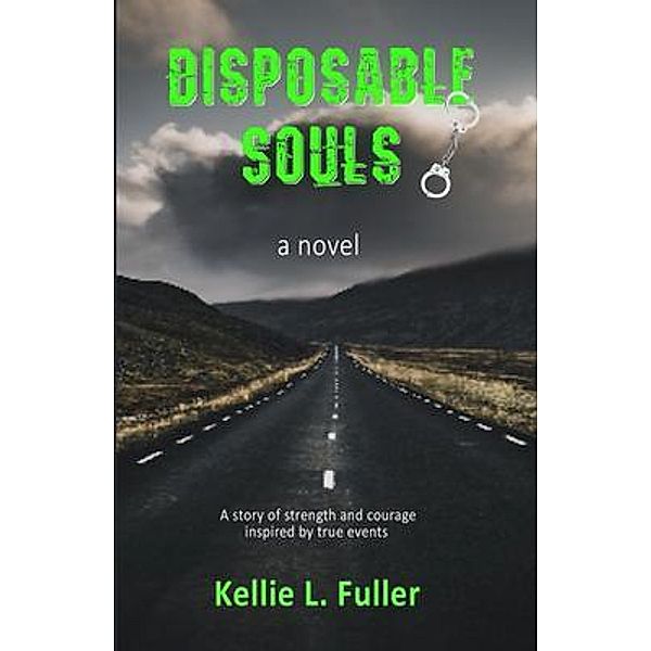 Tranquility Press: Disposable Souls, Kellie L Fuller