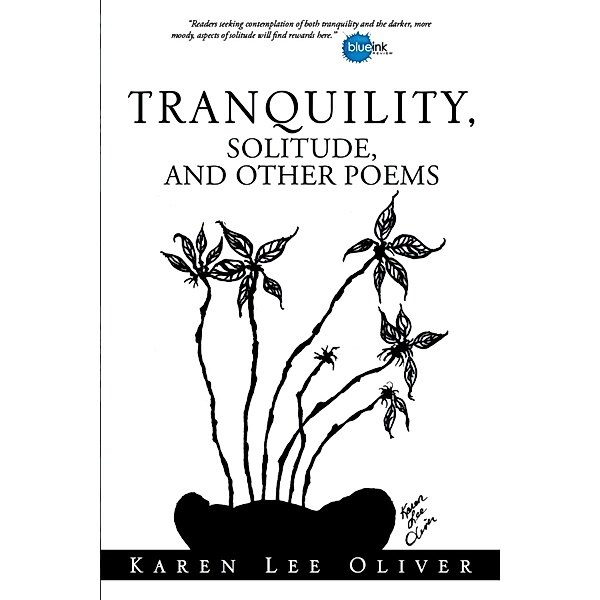 Tranquility, Solitude, and Other Poems, Karen Lee Oliver