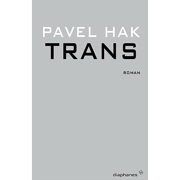 Trans, Pavel Hak