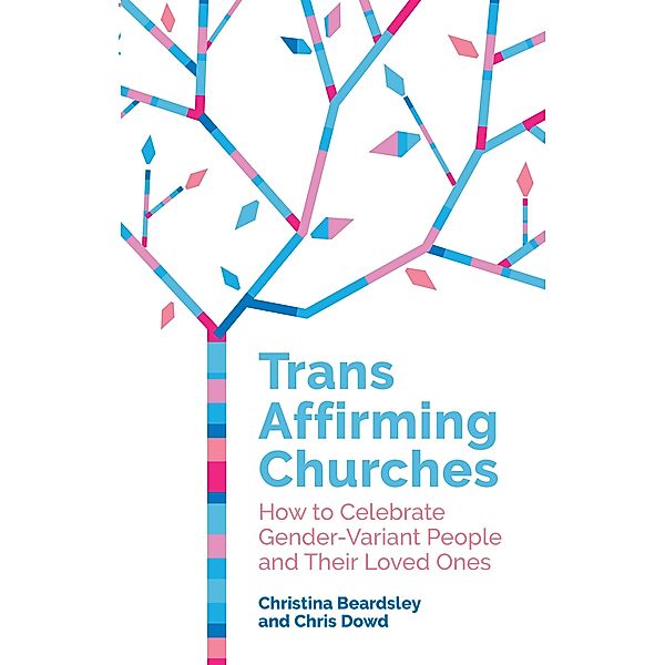 Trans Affirming Churches, Chris Dowd, Christina Beardsley