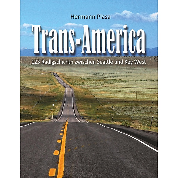 Trans-America, Hermann Plasa