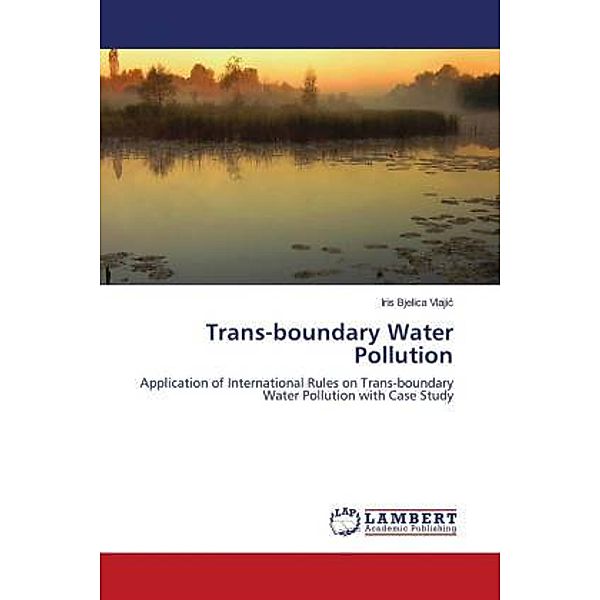 Trans-boundary Water Pollution, Iris Bjelica Vlajic