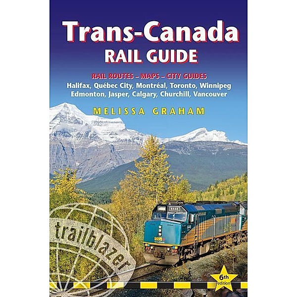 Trans-Canada Rail Guide, Melissa Graham