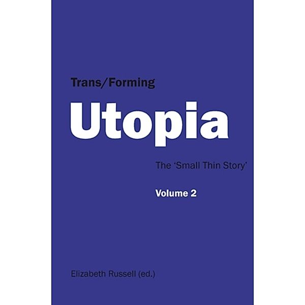 Trans/Forming Utopia - Volume II