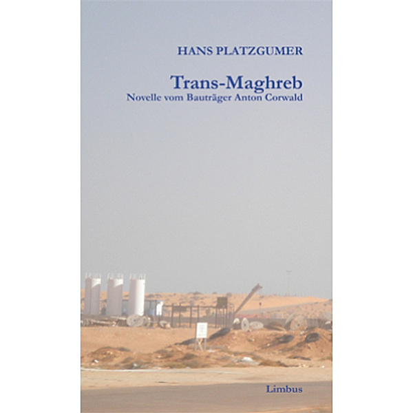Trans-Maghreb, Hans Platzgumer