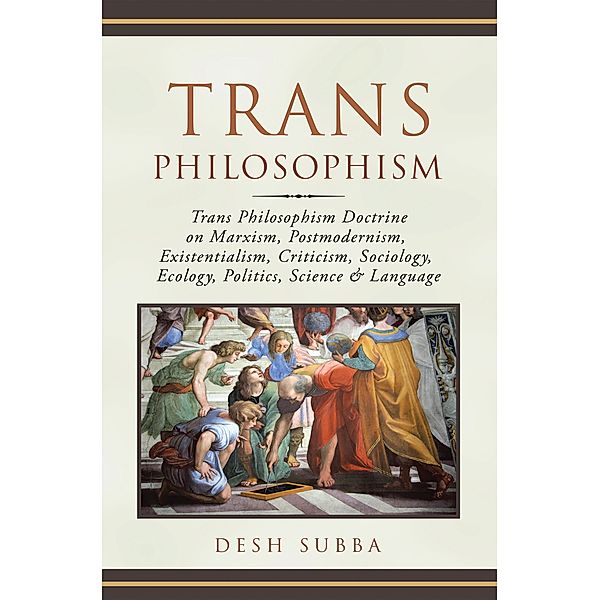 Trans Philosophism, Desh Subba