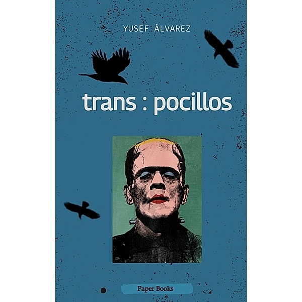 trans : pocillos, Yusef Álvarez