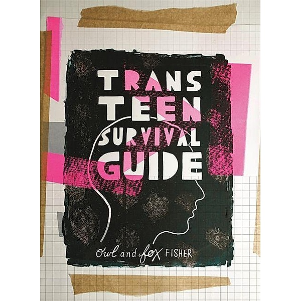 Trans Teen Survival Guide, Fox Fisher, Owl