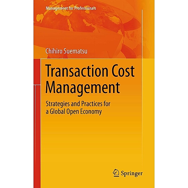 Transaction Cost Management / Management for Professionals, Chihiro Suematsu