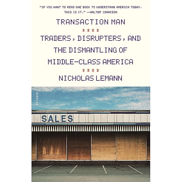 Transaction Man, Nicholas Lemann