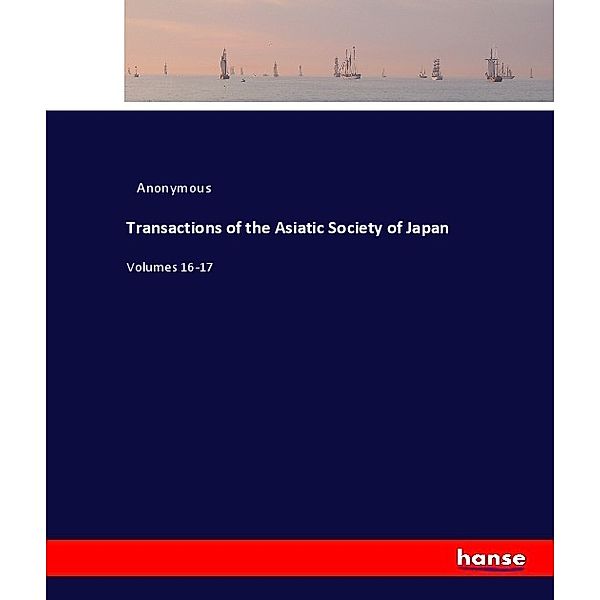 Transactions of the Asiatic Society of Japan, Anonym