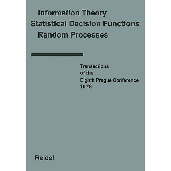Transactions of the Eighth Prague Conference / Transactions of the Prague Conferences on Information Theory Bd.8A