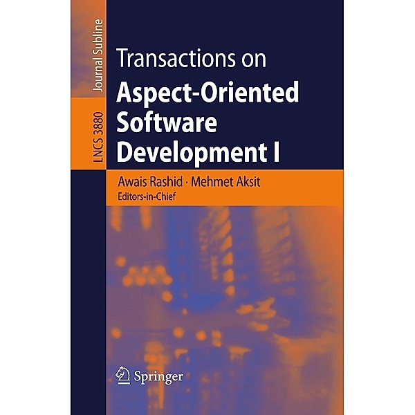 Transactions on Aspect-Oriented Software Development I / Lecture Notes in Computer Science Bd.3880