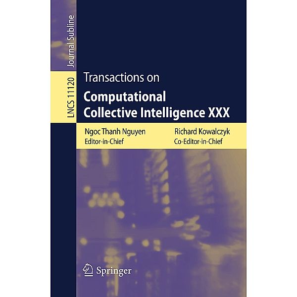 Transactions on Computational Collective Intelligence XXX / Lecture Notes in Computer Science Bd.11120