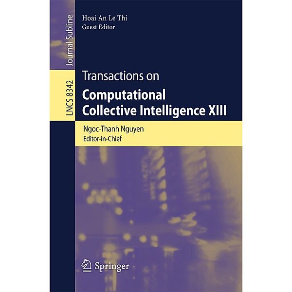 Transactions on Computational Collective Intelligence XIII / Lecture Notes in Computer Science Bd.8342