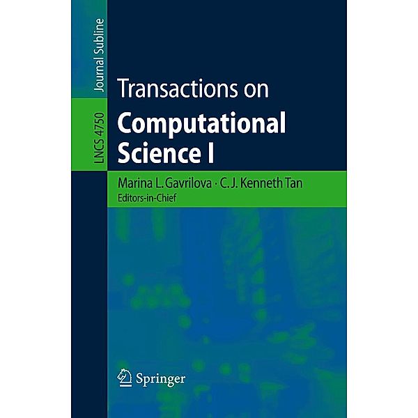 Transactions on Computational Science I / Lecture Notes in Computer Science Bd.4750