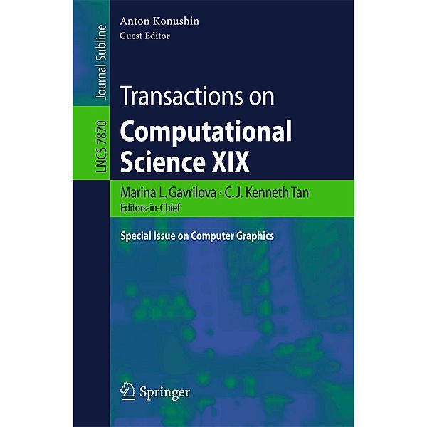 Transactions on Computational Science XIX / Lecture Notes in Computer Science Bd.7870