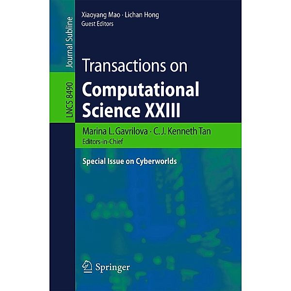 Transactions on Computational Science XXIII / Lecture Notes in Computer Science Bd.8490