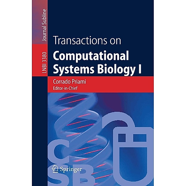 Transactions on Computational Systems Biology I / Lecture Notes in Computer Science Bd.3380