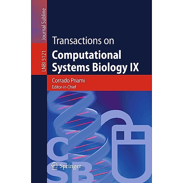 Transactions on Computational Systems Biology IX / Lecture Notes in Computer Science Bd.5121