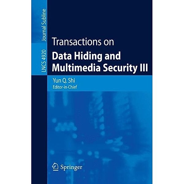 Transactions on Data Hiding and Multimedia Security III