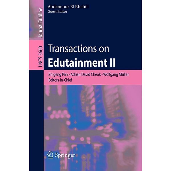 Transactions on Edutainment II / Lecture Notes in Computer Science Bd.5660