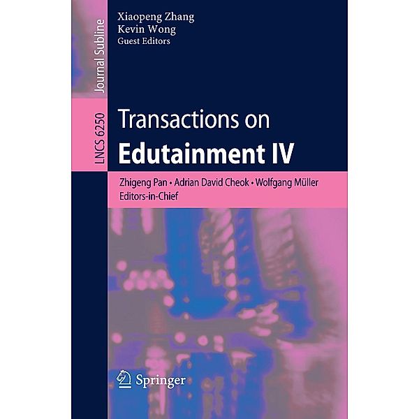 Transactions on Edutainment IV / Lecture Notes in Computer Science Bd.6250