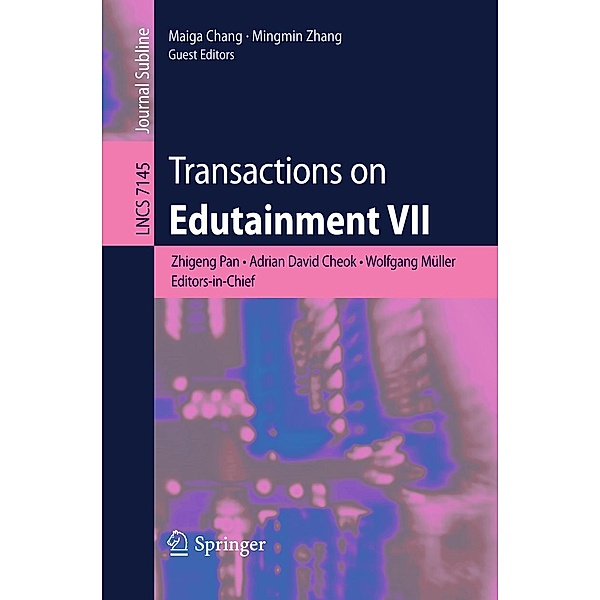 Transactions on Edutainment VII / Lecture Notes in Computer Science Bd.7145