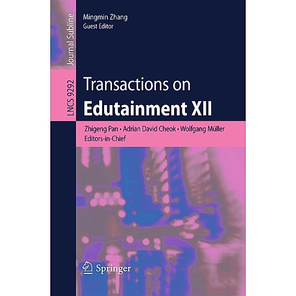 Transactions on Edutainment XII / Lecture Notes in Computer Science Bd.9292