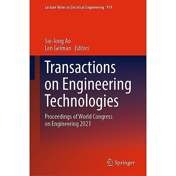 Transactions on Engineering Technologies / Lecture Notes in Electrical Engineering Bd.919