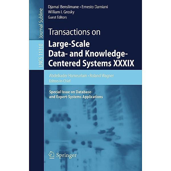 Transactions on Large-Scale Data- and Knowledge-Centered Systems XXXIX / Lecture Notes in Computer Science Bd.11310