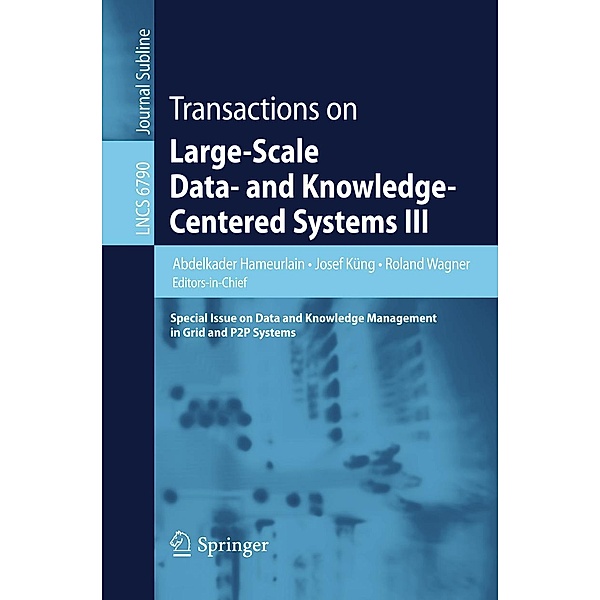 Transactions on Large-Scale Data- and Knowledge-Centered Systems III / Lecture Notes in Computer Science Bd.6790