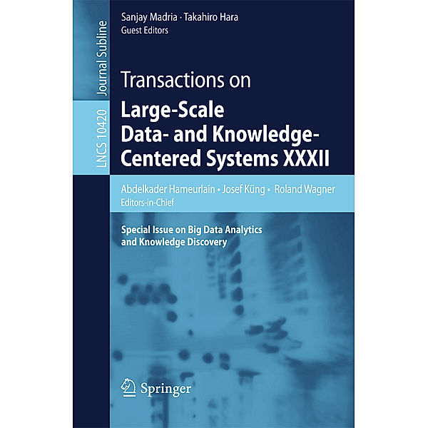 Transactions on Large-Scale Data- and Knowledge-Centered Systems XXXII