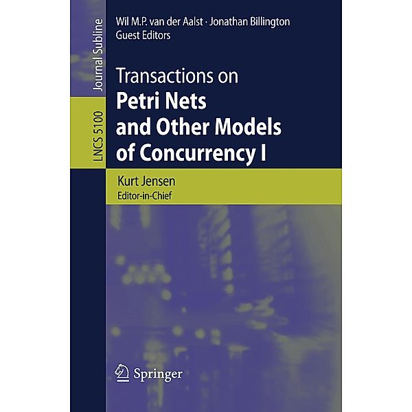 Transactions on Petri Nets and Other Models of Concurrency I / Lecture Notes in Computer Science Bd.5100