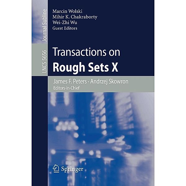 Transactions on Rough Sets X / Lecture Notes in Computer Science Bd.5656