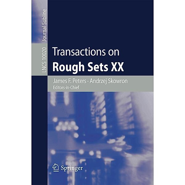 Transactions on Rough Sets XX / Lecture Notes in Computer Science Bd.10020