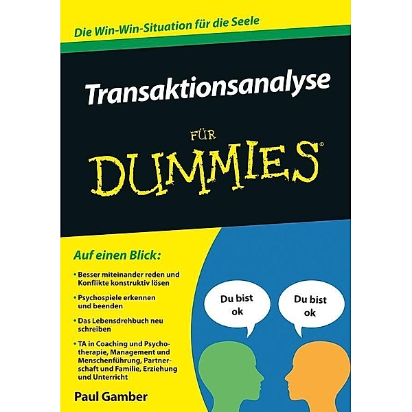 Transaktionsanalyse für Dummies / ...für Dummies, Paul Gamber