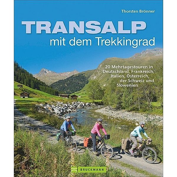 Transalp mit dem Trekkingrad, Thorsten Brönner