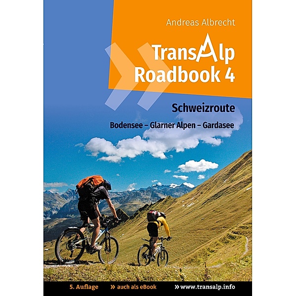Transalp Roadbook 4: Schweizroute / Transalp Roadbooks Bd.4, Andreas Albrecht