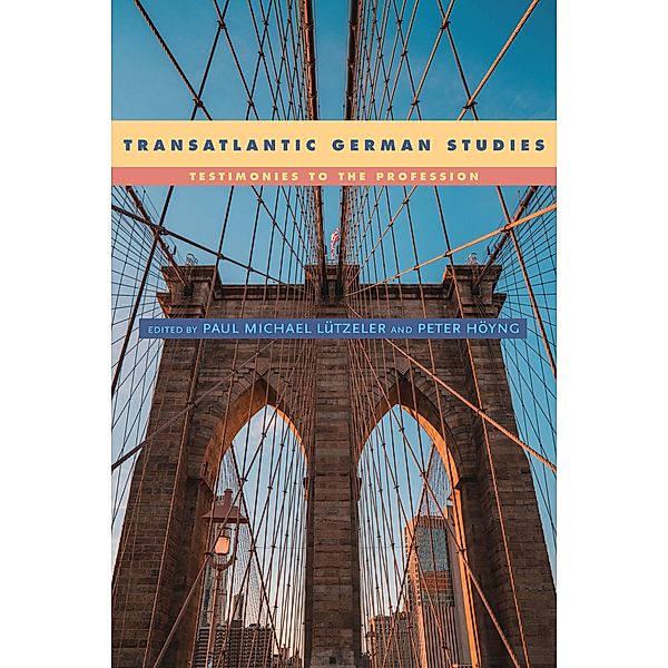 Transatlantic German Studies / Studies in German Literature Linguistics and Culture Bd.193