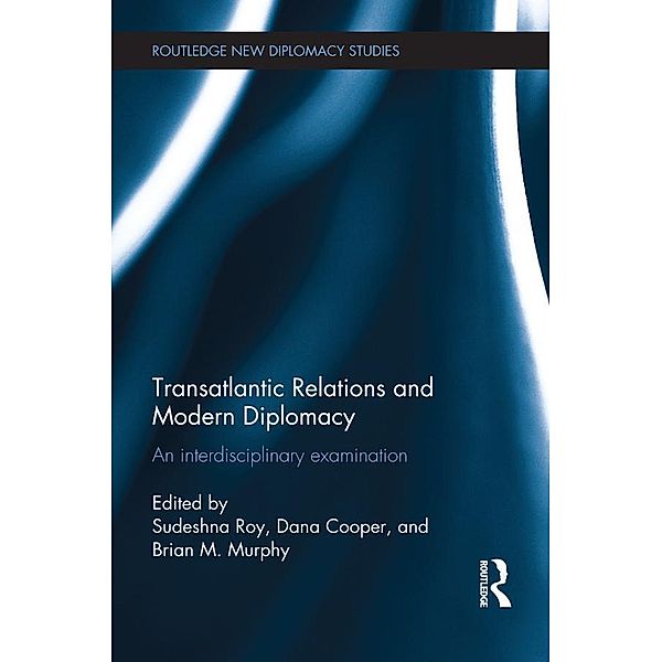 Transatlantic Relations and Modern Diplomacy