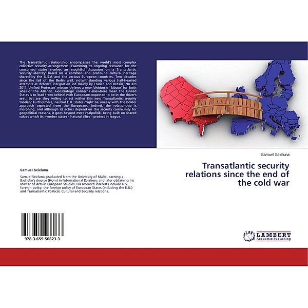 Transatlantic security relations since the end of the cold war, Samuel Scicluna