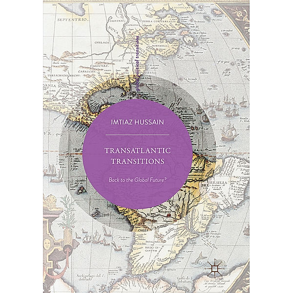 Transatlantic Transitions, Imtiaz Hussain