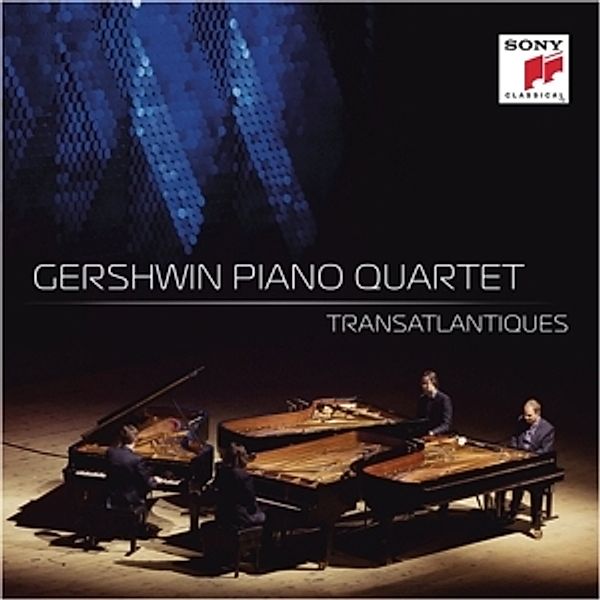 Transatlantiques, Gershwin Piano Quartet