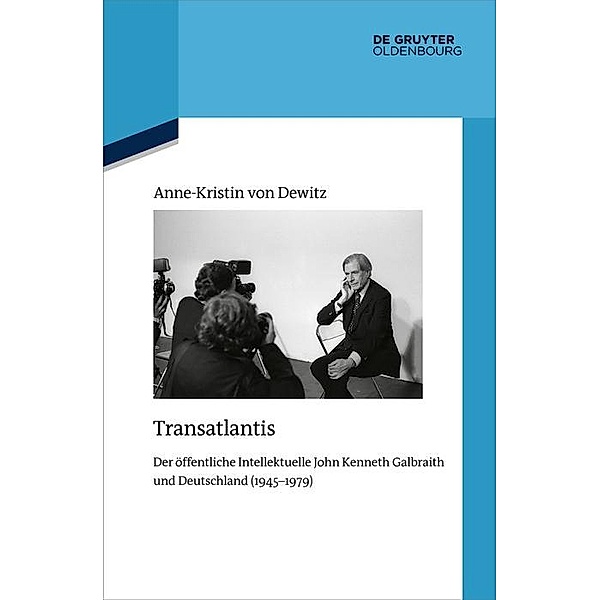 Transatlantis / Quellen und Darstellungen zur Zeitgeschichte Bd.139, Anne-Kristin Dewitz