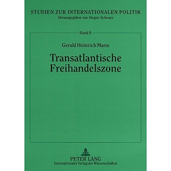 Transatlantische Freihandelszone, Gerald H. Mann