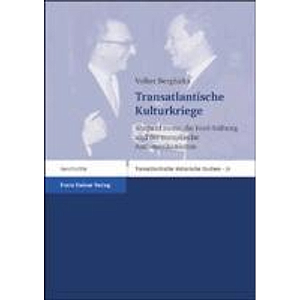 Transatlantische Kulturkriege, Volker Berghahn, Volker R. Berghahn